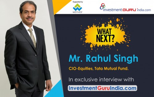 What Next : In Conversation with Mr. Rahul Singh, CIO TATA Mutual Fund and Nirav Hemani