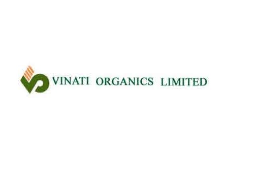 Vinati Organics Ltd : Gearing up for next level growth; maintain Buy - Emkay Global
