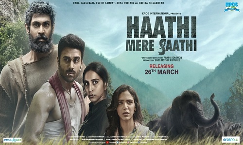 Haathi Mere Saathi trailer to be out on March 4