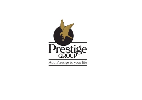 Buy Prestige Estates Projects Ltd For Target Rs.404 - Yes Securities