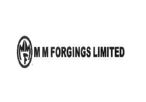 Buy MM Forgings Ltd For Target Rs. 790 - ICICI Direct