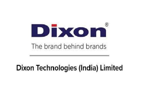 Add Dixon Technologies Ltd For Target Rs. 4752 - Yes Securities
