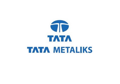 Buy Tata Metaliks Ltd For Target Rs.1440 - Monarch Networth