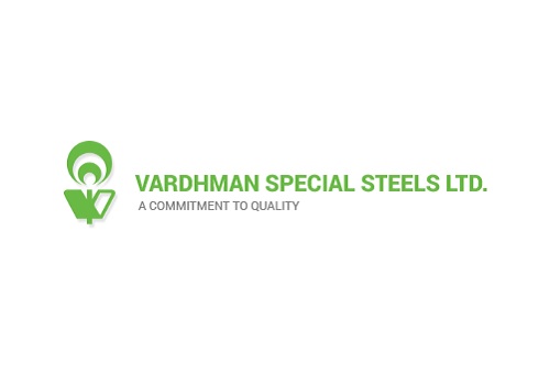 Buy Vardhman Special Steel Ltd For Target Rs.340 - ICICI Direct
