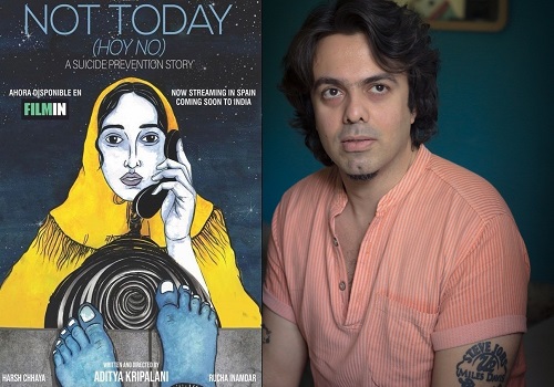 Aditya Kripalani's concept of 'Not Today' and being on the jury at Asian Film Festival of Barcelona