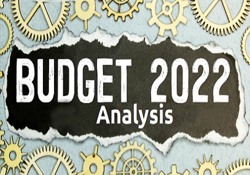 Budget 2022: Pro-growth and Inclusive - Religare Broking