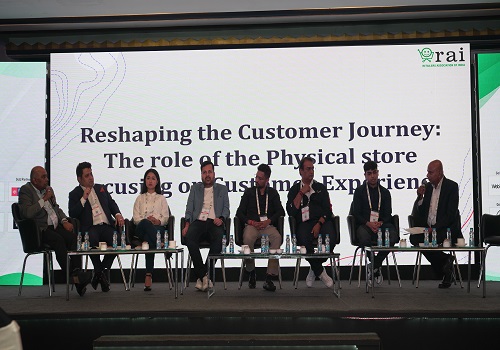 Physical Retail to thrive on customer experience; Retail leaders deliberate at the Rai Kolkata Retail Summit 2022