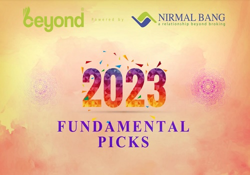 Fundamental Picks 2023 By Nirmal Bang