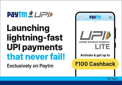 Paytm enables lightning fast payments that never fail for its users; offers up to ?100 cashback on UPI LITE activation