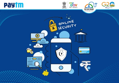  Paytm collaborates with Ministry of Electronics and Information Technology Meity on `G20-Stay Safe Online Campaign