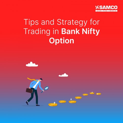 Tips and Strategy for Trading in Bank Nifty Option