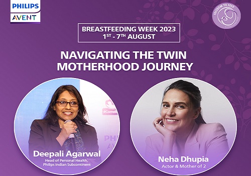 Empowering New Mothers: Philips Avent Collaborates with Neha Dhupia and Freedom to Feed for World Breastfeeding Week 2023