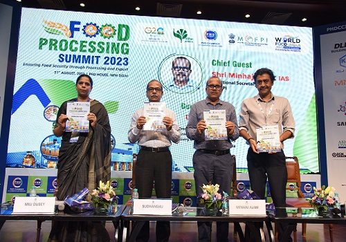 Shri Minhaj Alam, IAS, Additional Secretary, MOFPI, Government of India Deliberates on Government Initiatives to Boost Food Processing, While Stressing Need for Productivity Enhancement at Food Processing Summit Organized by PHDCCI