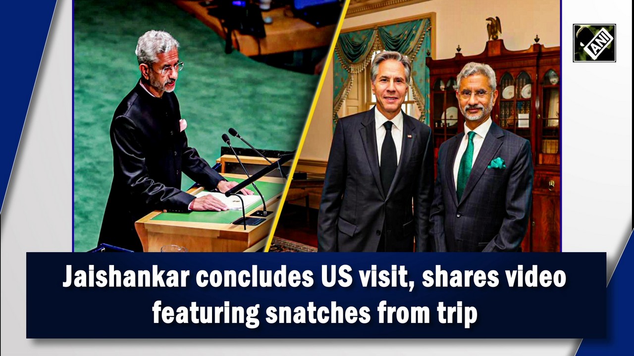 S Jaishankar concludes US visit, shares video featuring snatches from trip