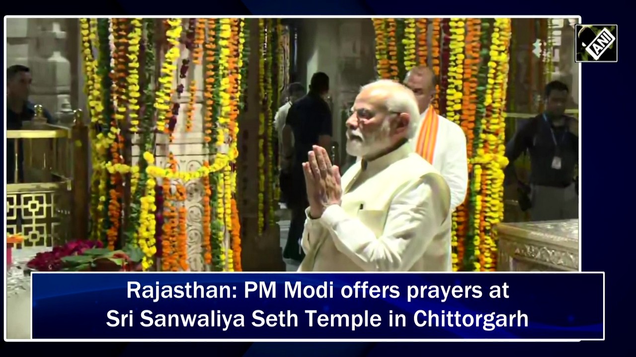 Rajasthan: PM Narendra Modi offers prayers at Sri Sanwaliya Seth Temple in Chittorgarh