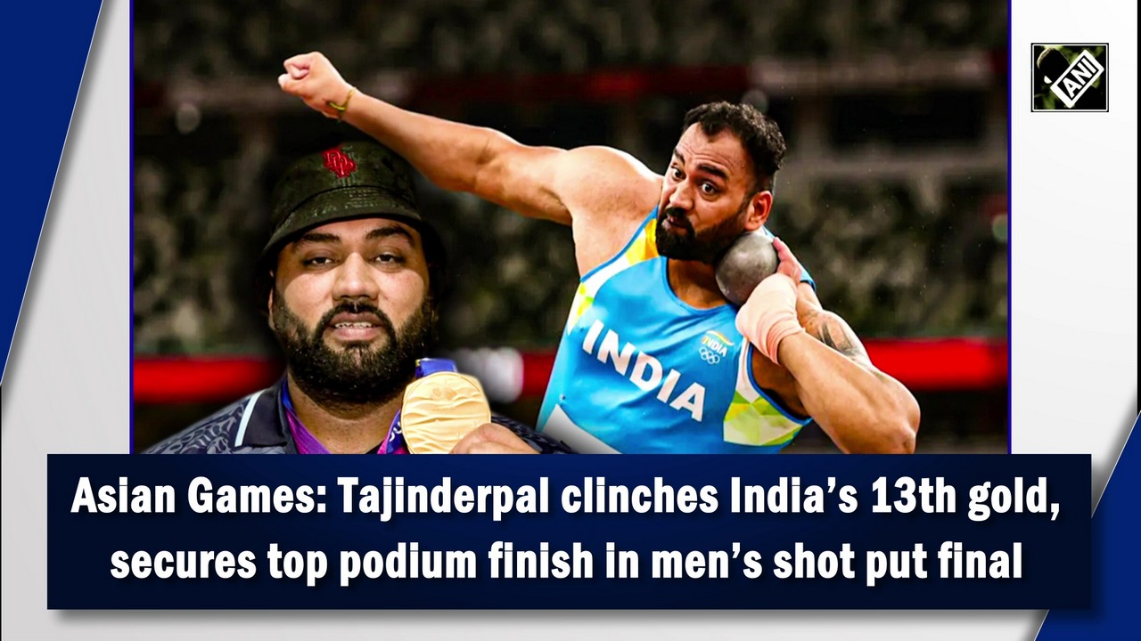Asian Games: Tajinderpal clinches India`s 13th gold, secures top podium finish in men`s shot put final