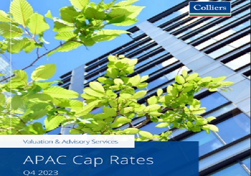 Colliers releases Q4 2023 APAC Cap Rates Report;  Healthy investor sentiment will drive capital flow into Indian real estate