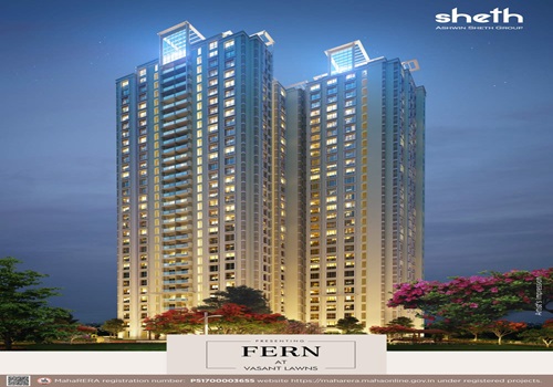Ashwin Sheth Group launches``FERN`` at Sheth Vasant Lawns, one of the iconic developments in Thane 