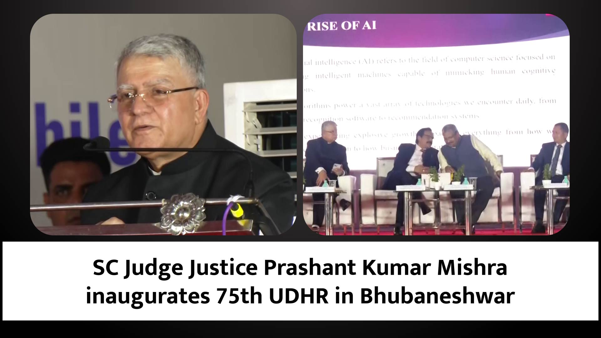 Supreme Court Judge Justice Prashant Kumar Mishra inaugurates 75th UDHR in Bhubaneshwar