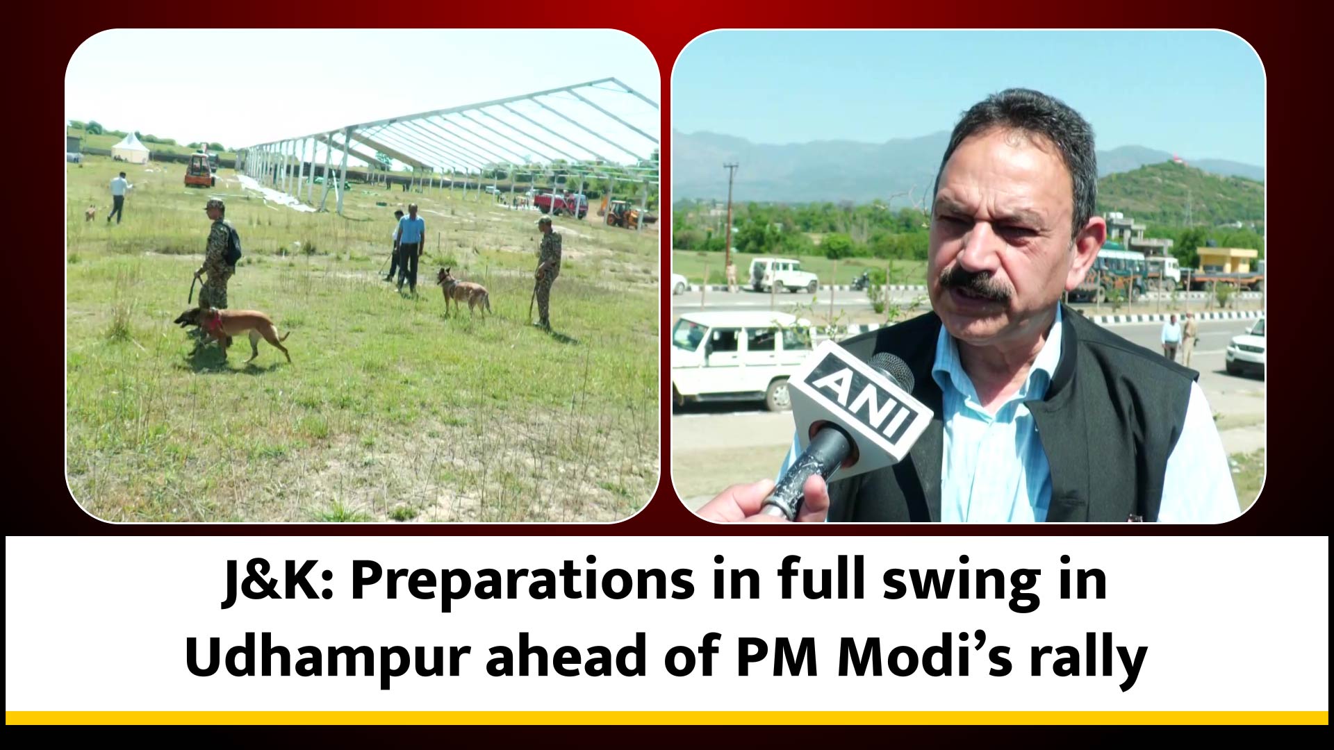 J&K: Preparations in full swing in Udhampur ahead of PM Narendra Modi`s rally
