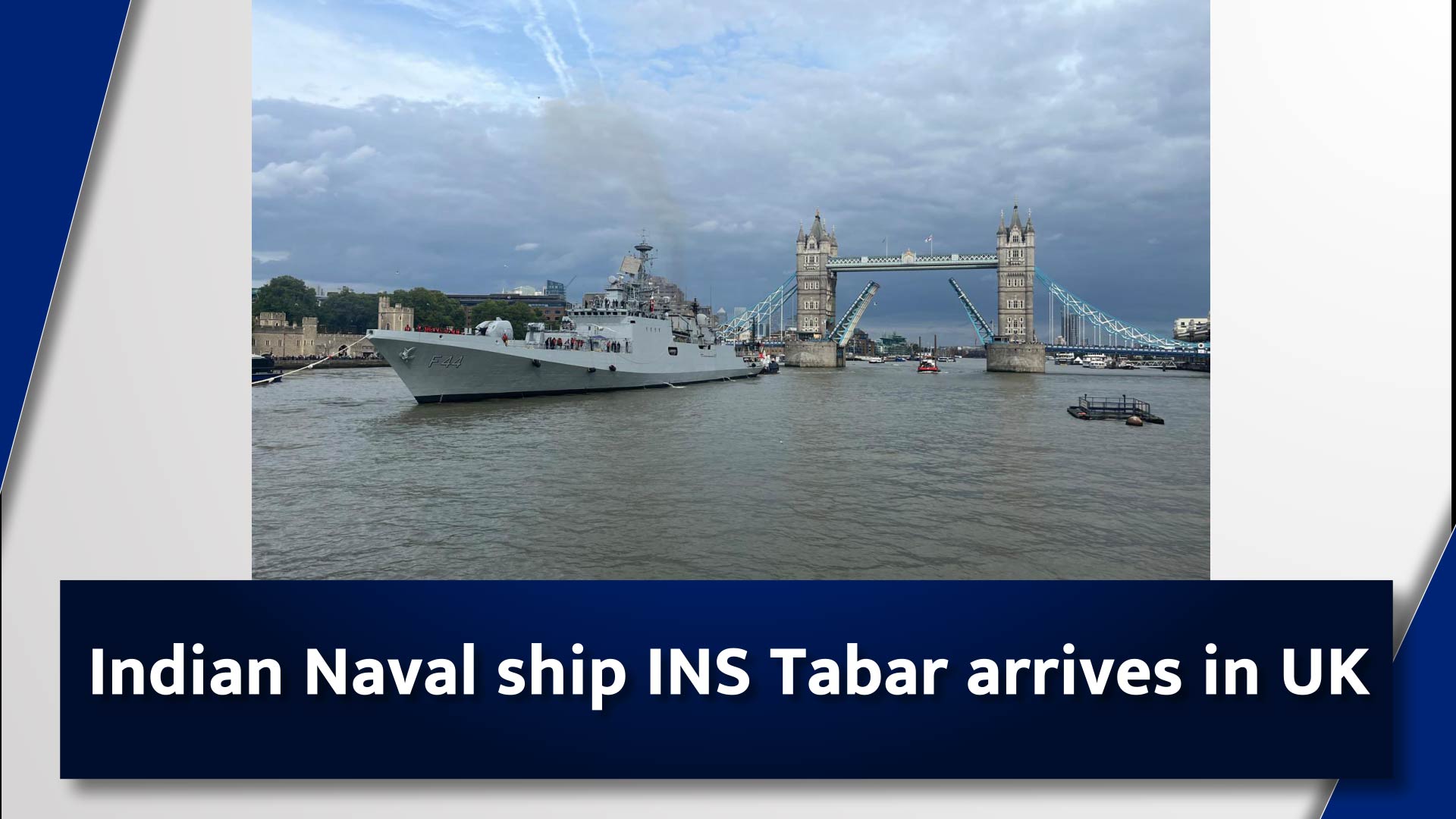 Indian Naval ship INS Tabar arrives in UK