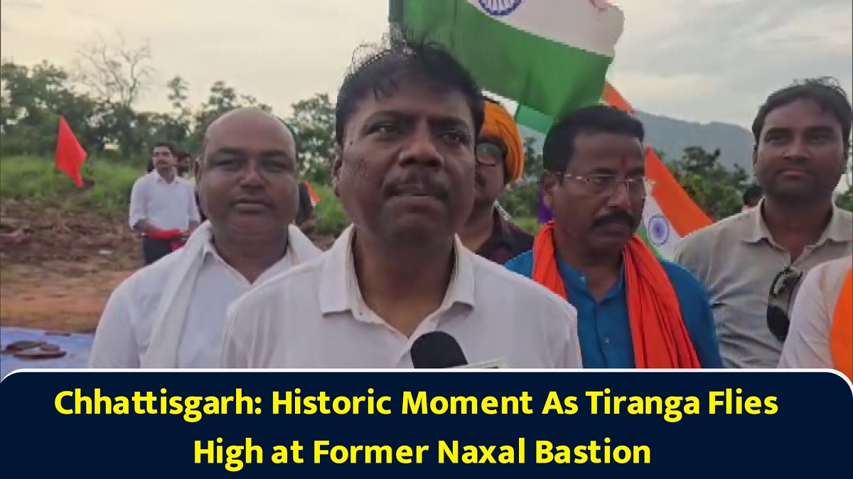 Chhattisgarh: Historic Moment As Tiranga Flies High at Former Naxal Bastion