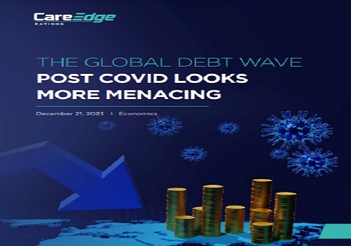 Escalation of global debt post COVID a major concern, says CareEdge Ratings