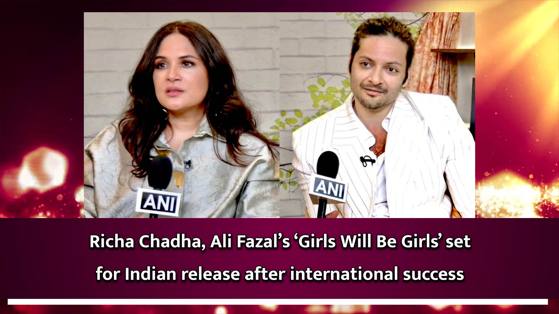 Richa Chadha, Ali Fazals Girls Will Be Girls set for Indian release after international success