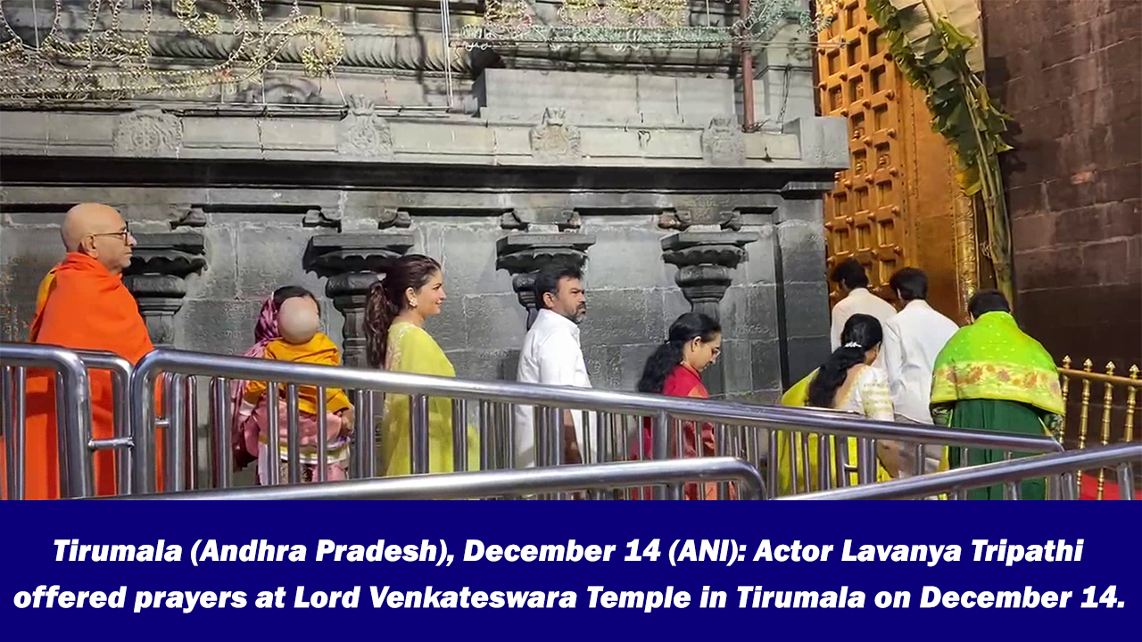 Actor Lavanya Tripathi visits Lord Venkateswara Temple in Tirumala