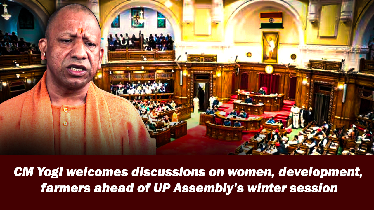 CM Yogi Adityanath welcomes discussions on women, development, farmers ahead of UP Assembly`s winter session