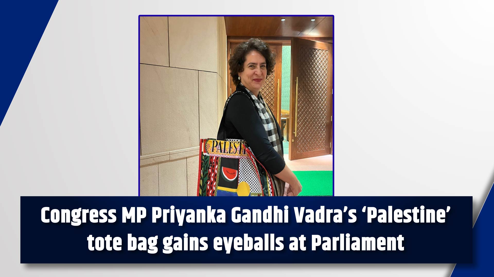 Congress MP Priyanka Gandhi Vadra`s `Palestine` tote bag gains eyeballs at Parliament