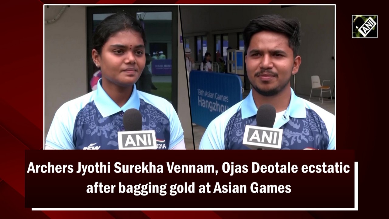 Archers Jyothi Surekha Vennam, Ojas Deotale ecstatic after bagging gold at Asian Games