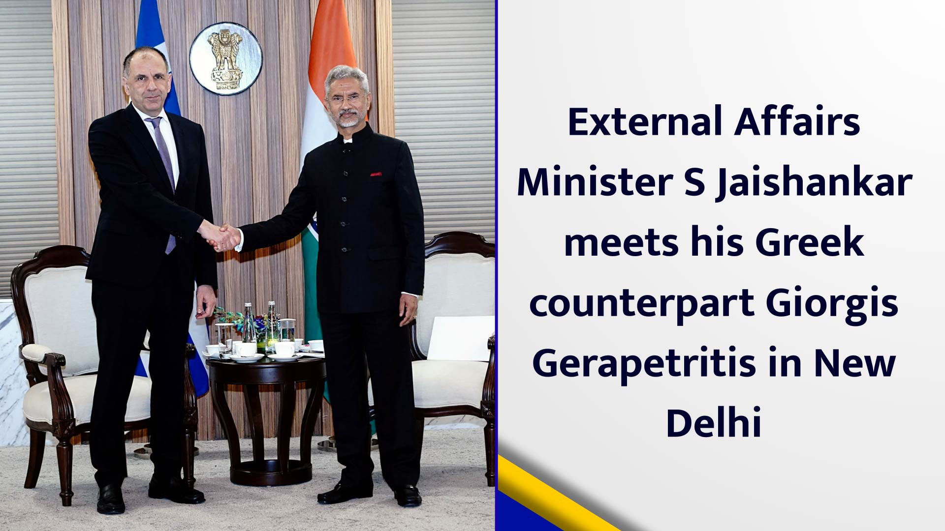 External Affairs Minister S Jaishankar meets his Greek counterpart Giorgis Gerapetritis in New Delhi