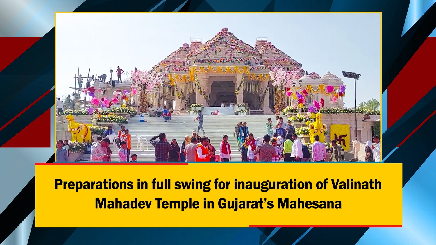 Preparations in full swing for inauguration of Valinath Mahadev Temple in Gujarat`s Mahesana