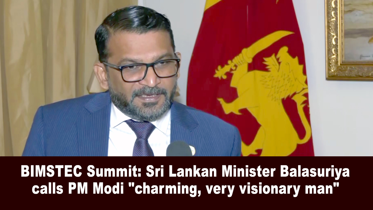 BIMSTEC Summit: Sri Lankan Minister Balasuriya calls PM Modi``charming, very visionary man``
