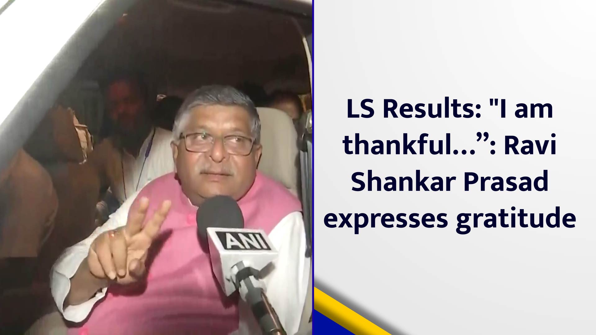 LS Results: ``I am thankful that the people of Patna...``: Ravi Shankar Prasad expresses gratitude