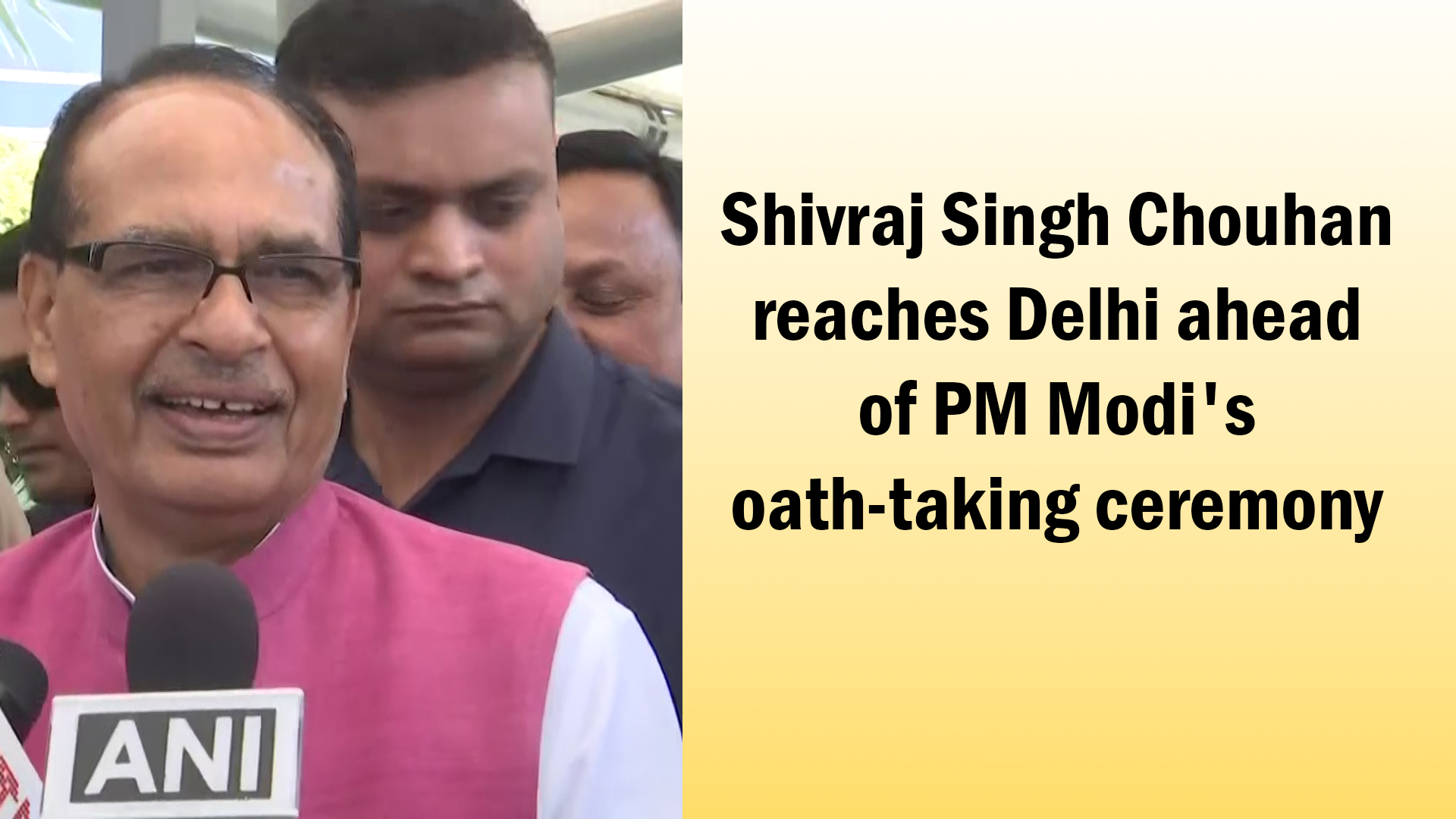 Shivraj Singh Chouhan reaches Delhi ahead of PM Narendra Modi's oath-taking ceremony