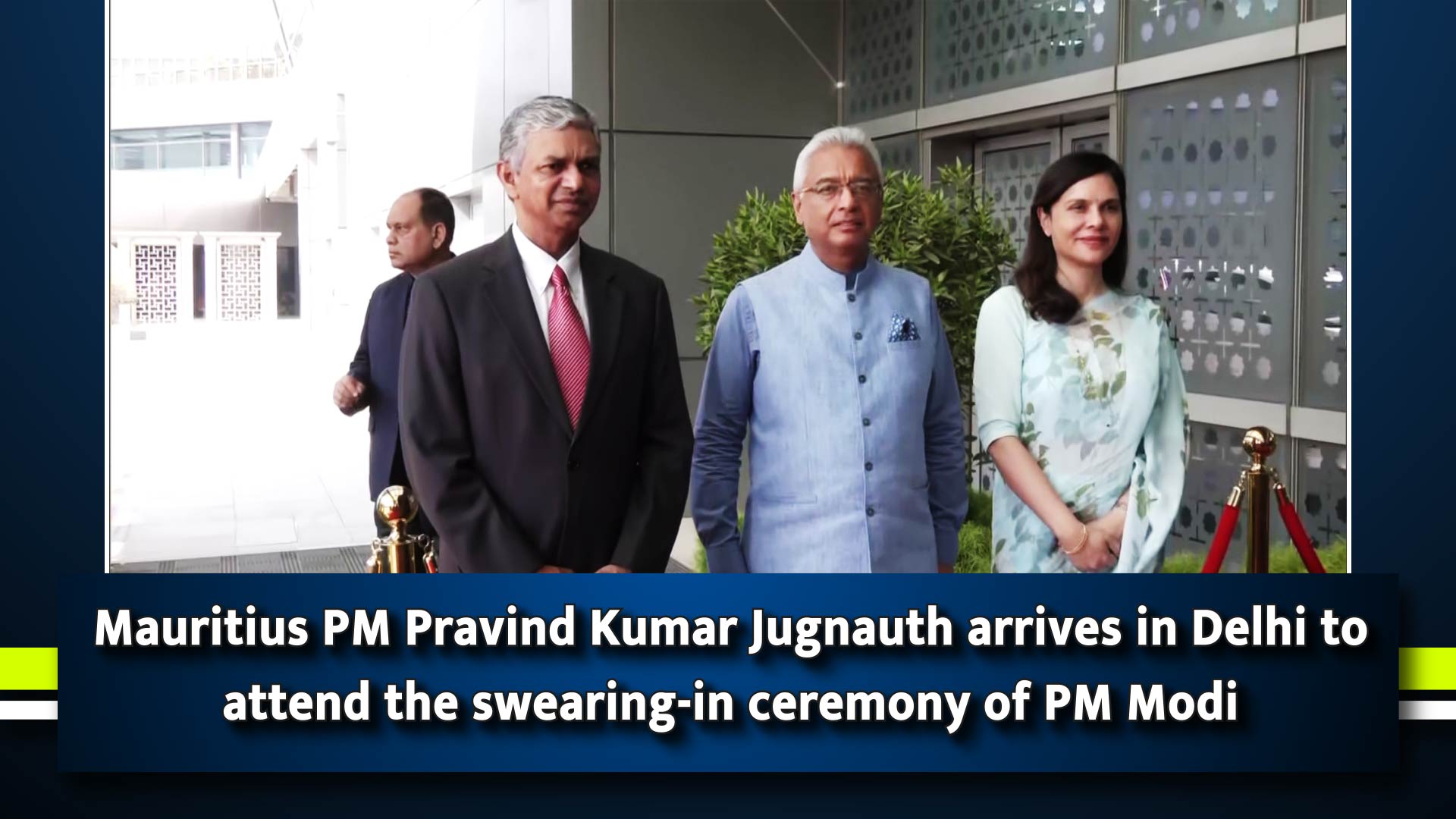 Mauritius PM Pravind Kumar Jugnauth arrives in Delhi to attend the swearing-in ceremony of PM Narendra Modi