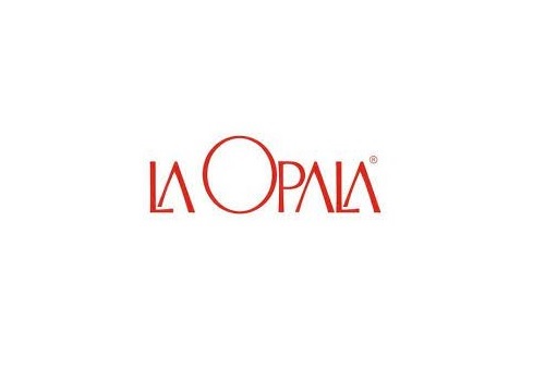 Buy LA OPALA Ltd. For Target Rs.491 By Centrum Broking 