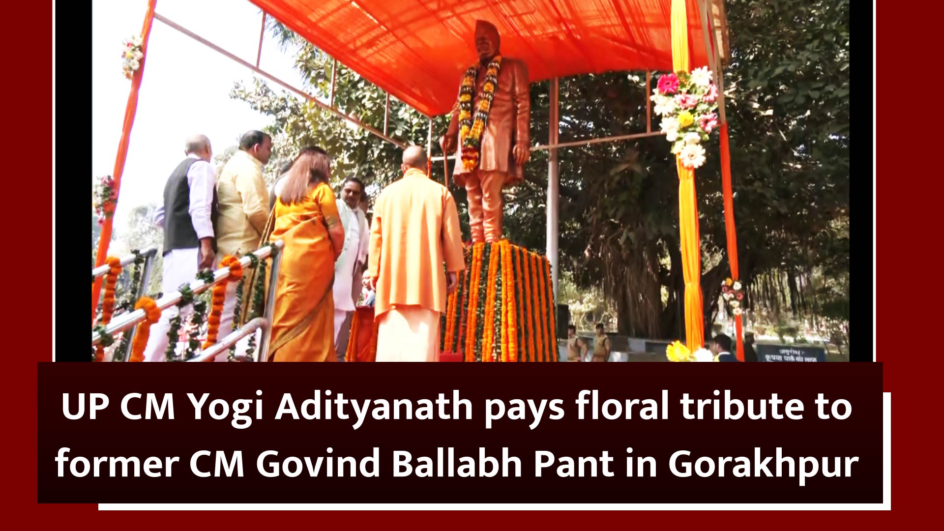 UP CM Yogi Adityanath pays floral tribute to former CM Govind Ballabh Pant in Gorakhpur