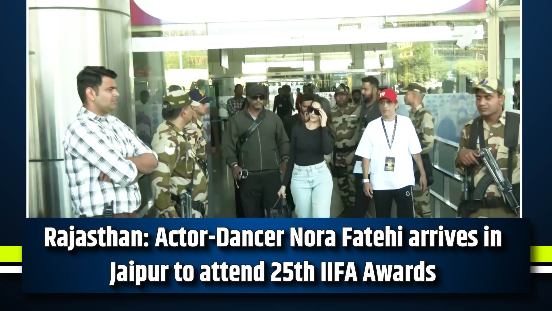 Rajasthan: Actor-Dancer Nora Fatehi arrives in Jaipur to attend 25th IIFA Awards