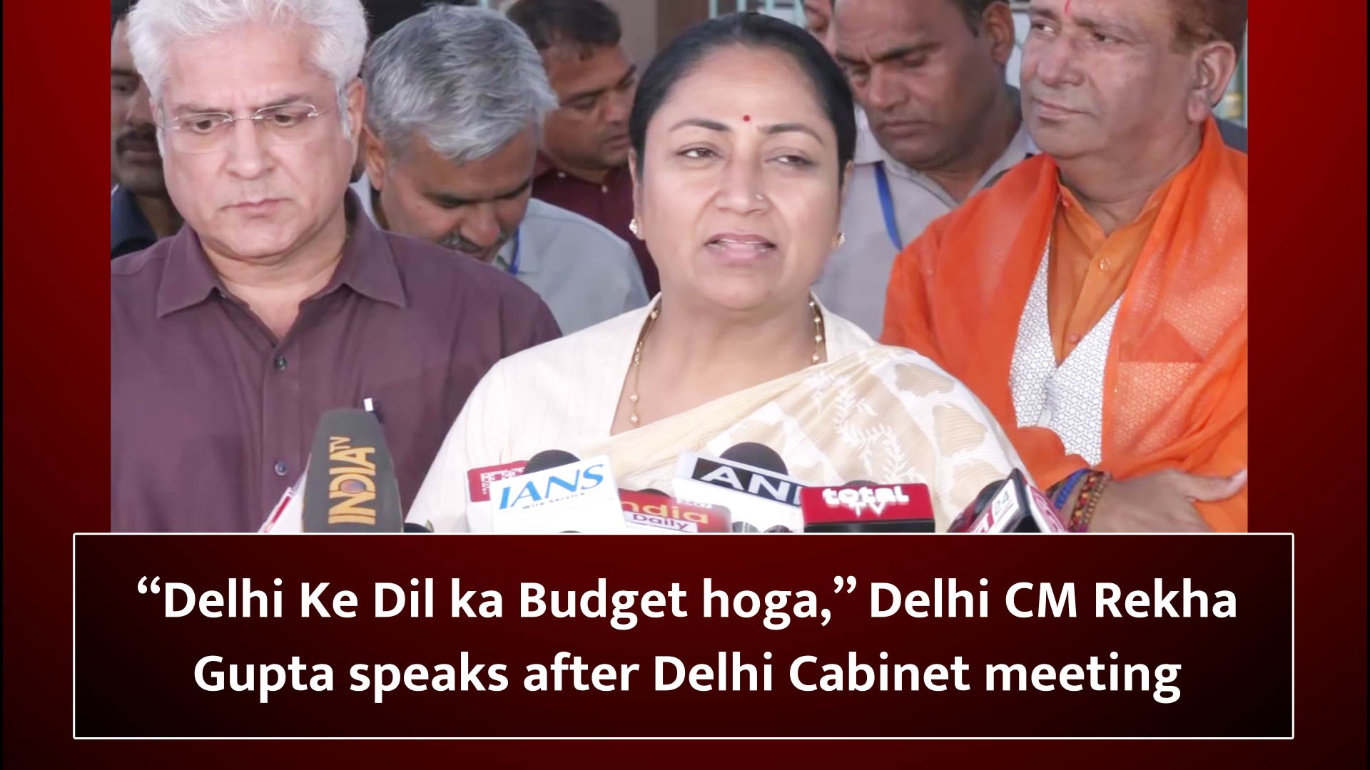 ``Delhi Ke Dil ka Budget hoga,``Delhi CM Rekha Gupta speaks after Delhi Cabinet meeting