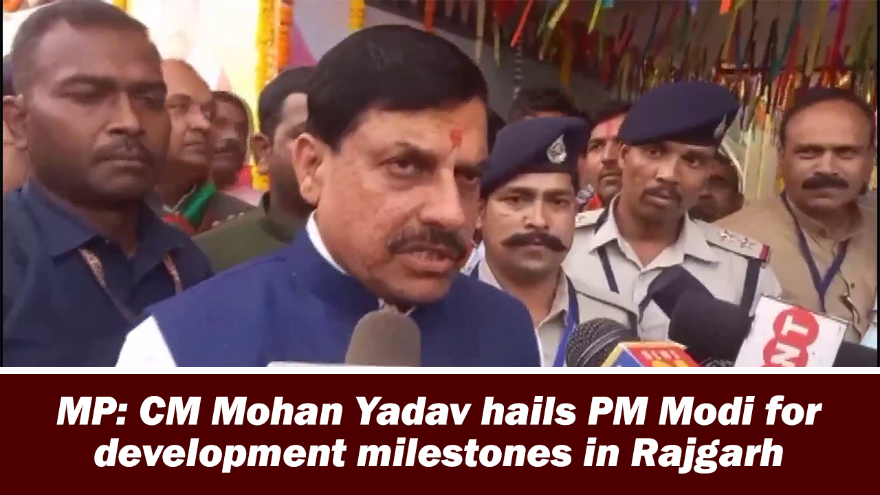 MP: CM Mohan Yadav hails PM Modi for development milestones in Rajgarh