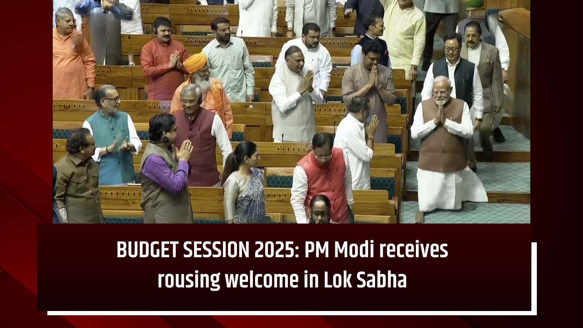 BUDGET SESSION 2025: PM Narendra Modi receives rousing welcome in Lok Sabha 