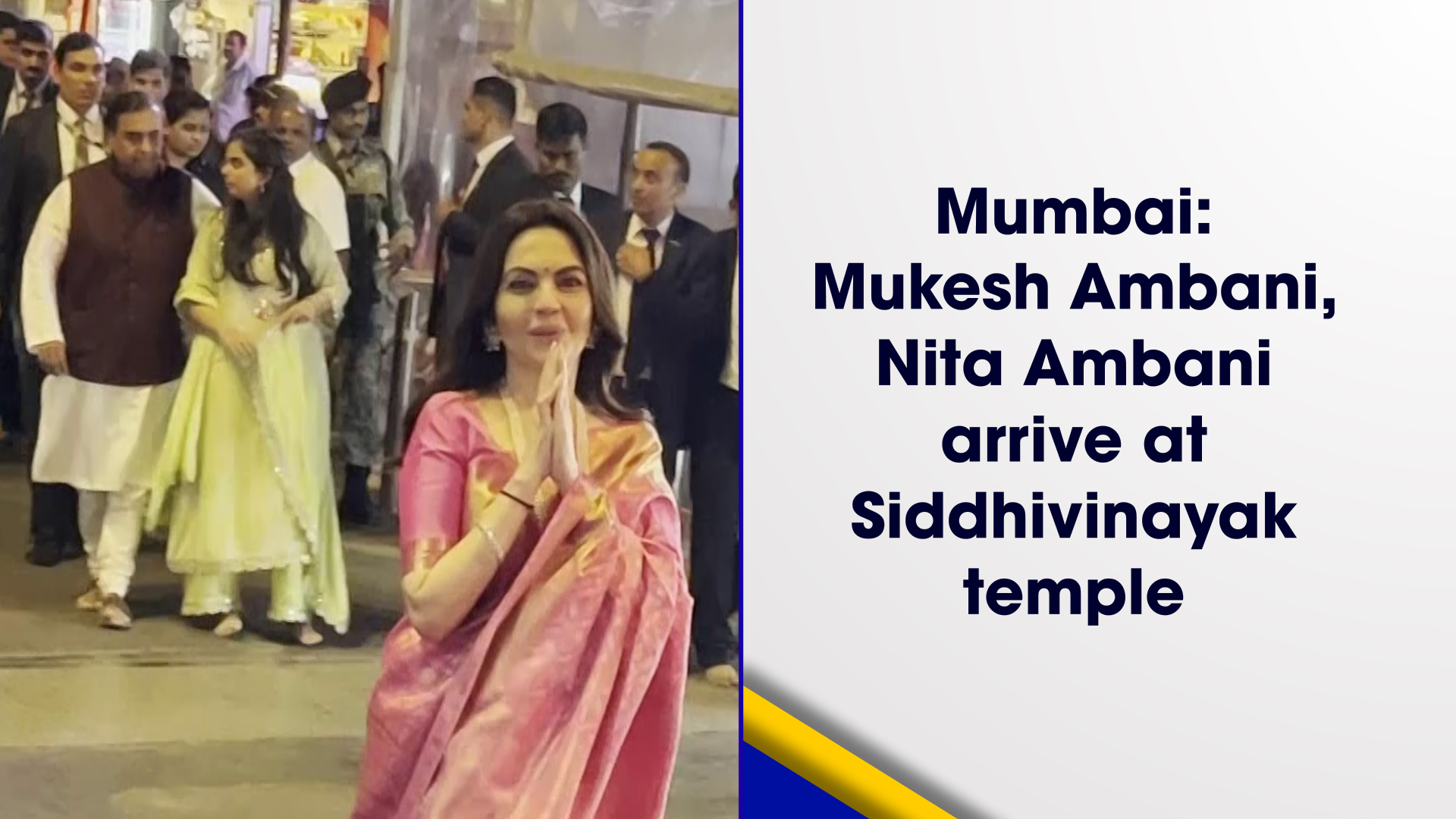 Mumbai: Mukesh Ambani, Nita Ambani arrive at Siddhivinayak temple