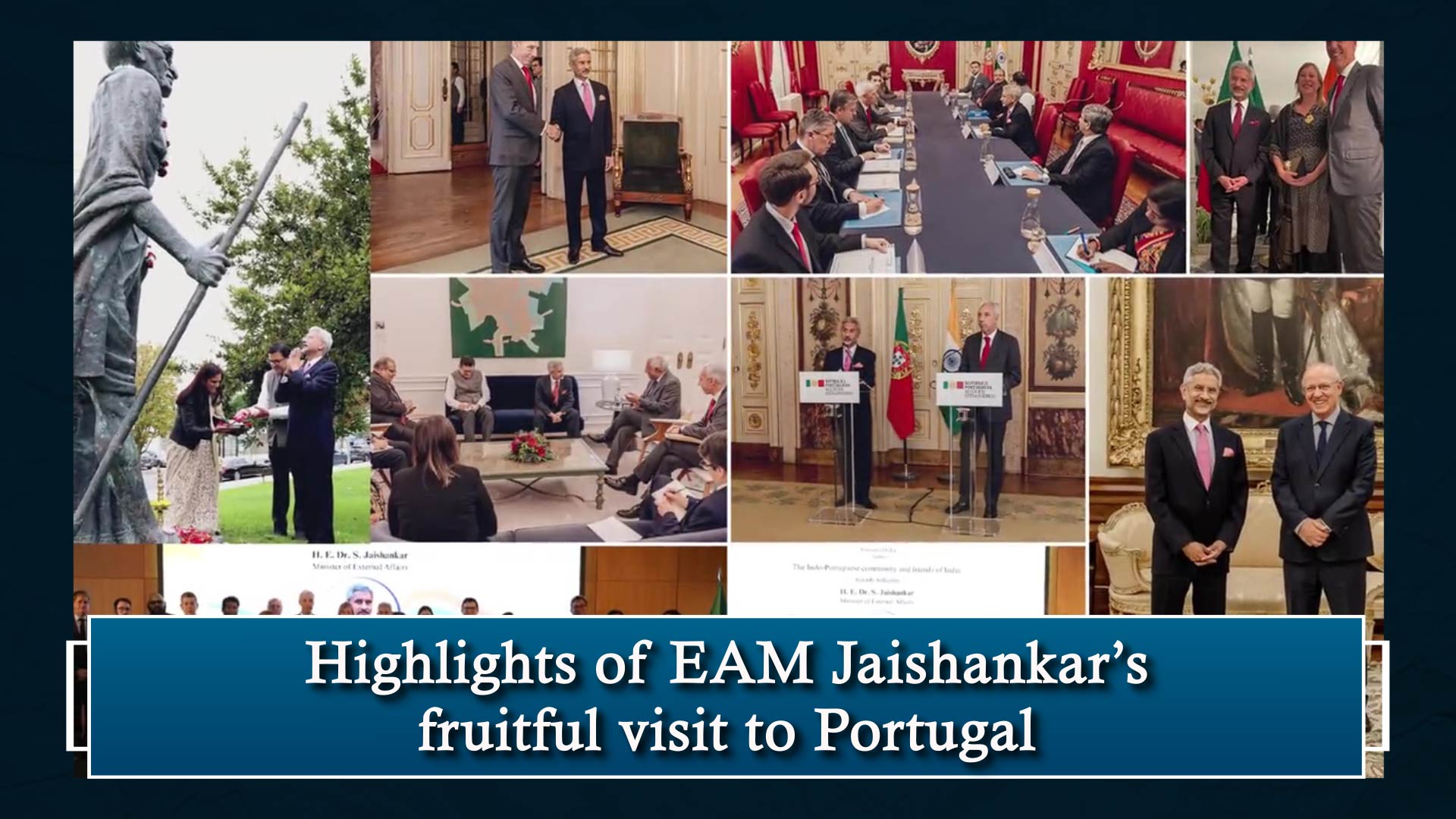 Highlights of EAM Jaishankar`s fruitful visit to Portugal