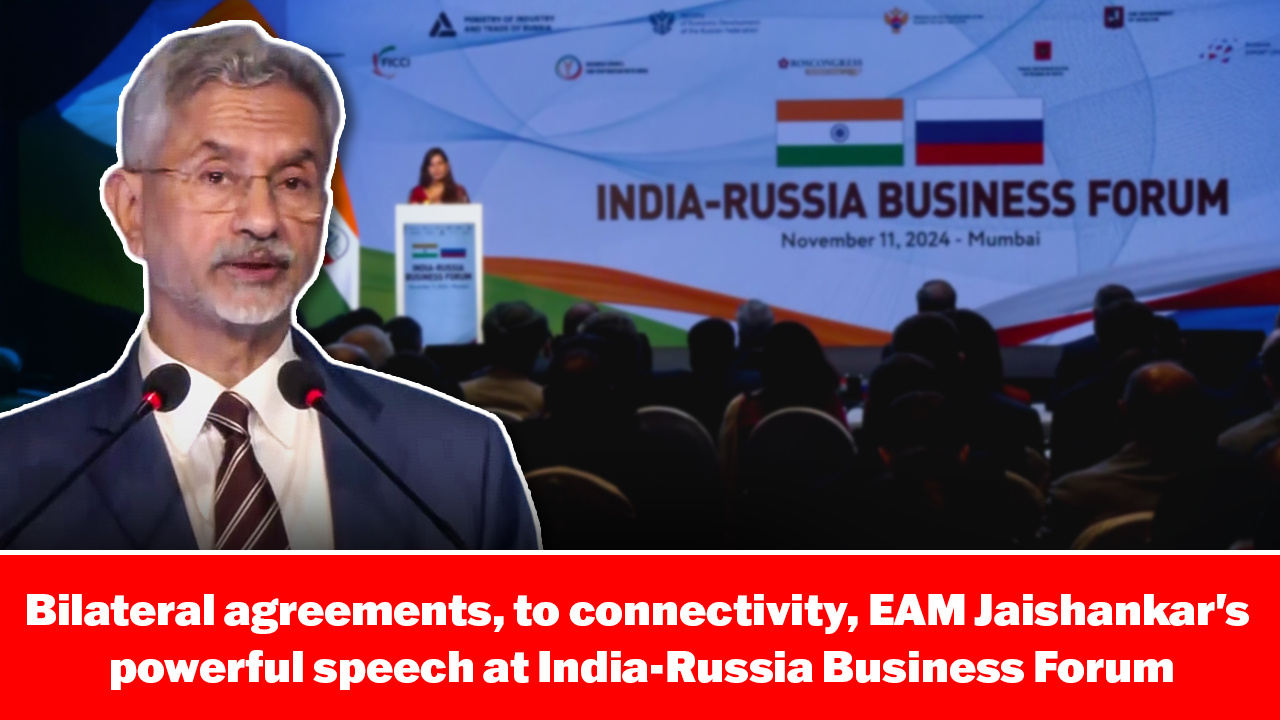 Bilateral agreements to connectivity, EAM Jaishankar`s powerful speech at India-Russia Business Forum