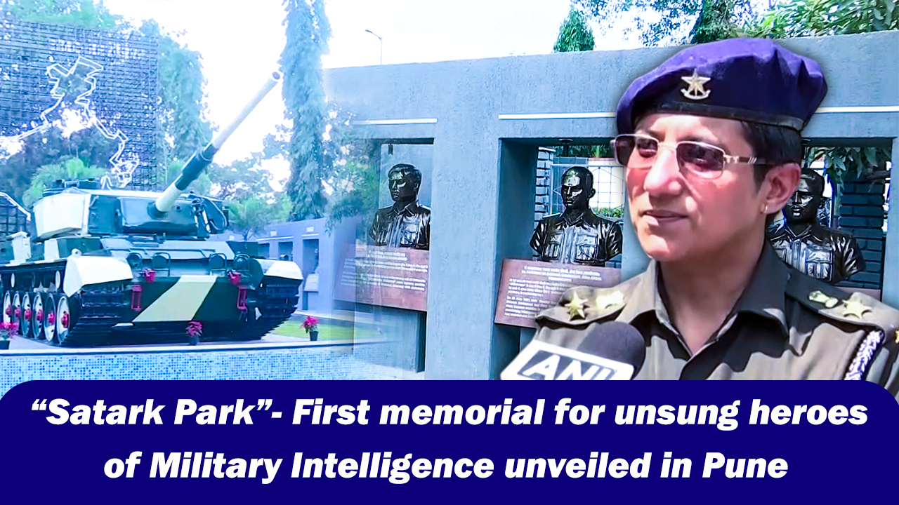 ``Satark Park``- First memorial for unsung heroes of Military Intelligence unveiled in Pune