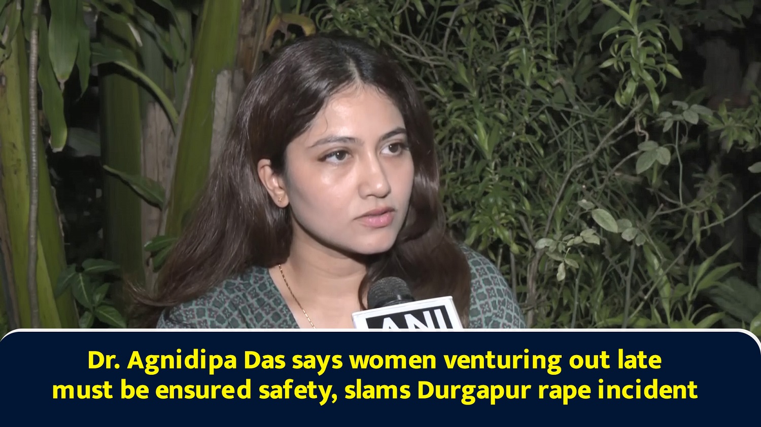 Dr. Agnidipa Das says women venturing out late must be ensured safety, slams Durgapur rape incident