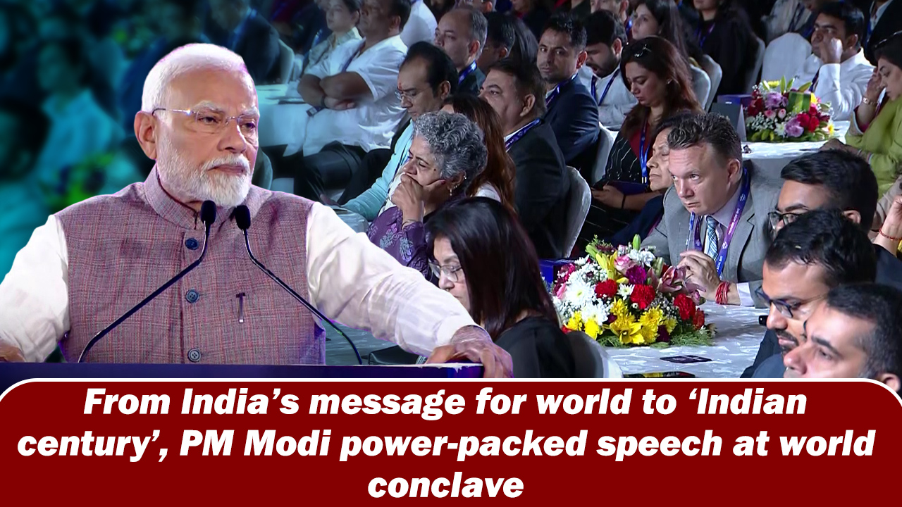 From India`s message for world to `Indian century` , PM Narendra Modi power-packed speech at world conclave